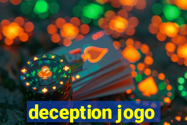 deception jogo